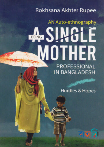 Being A Single Mother Professional In Bangladesh