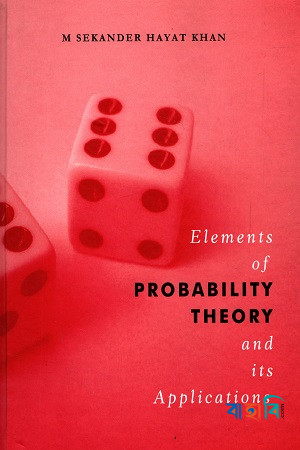Elements of Probability Theory and its Applications