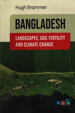 Bangladesh: Landscapes, Soil Fertility and Climate Change