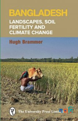 Bangladesh: Landscapes, Soil Fertility and Climate Change