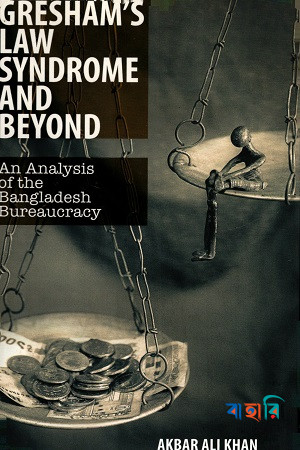 Gresham's Law Syndrome And Beyond