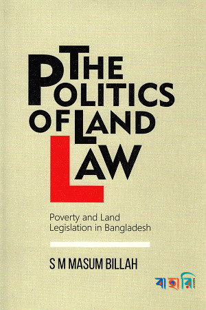 The Politics of Land Law
