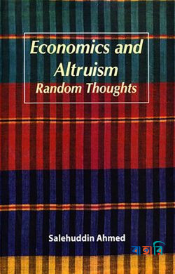 Economics and Altruism: Random Thoughts
